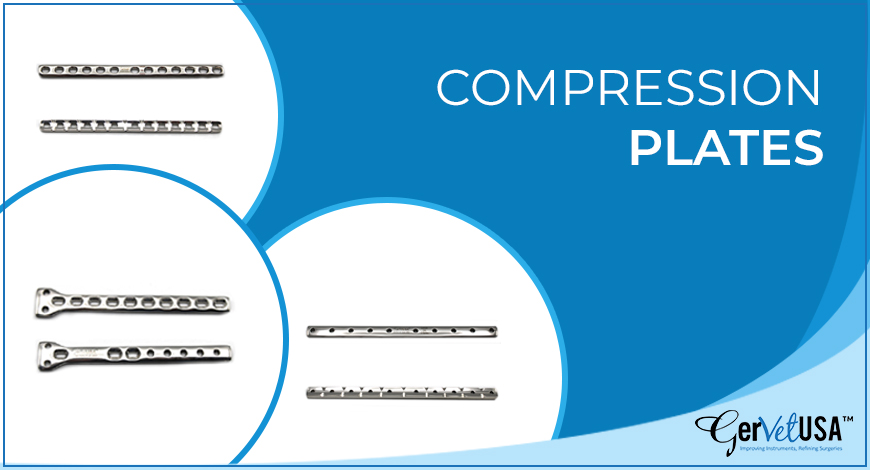 Compression Plates – Use, Structure, and Types