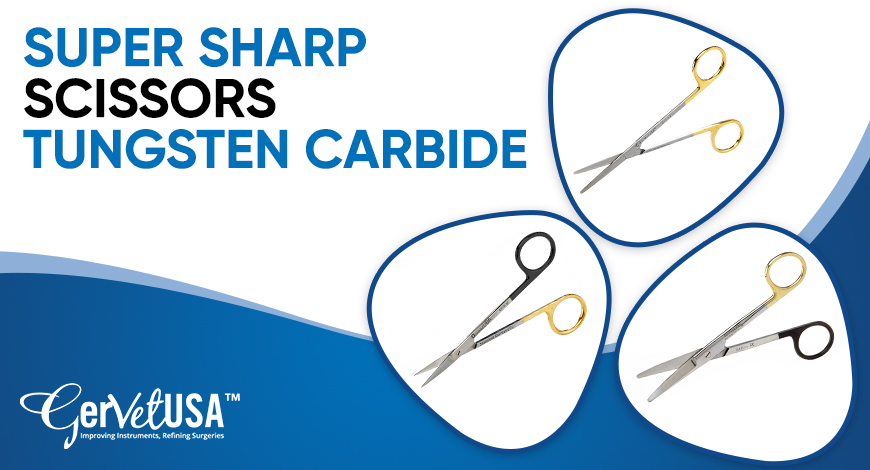 How Super Sharp Scissors Help Veterinarians In Dissecting Procedures?