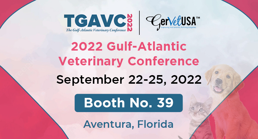 Join Us At TGAVC 2022 To Get Best Veterinary Surgical Instruments