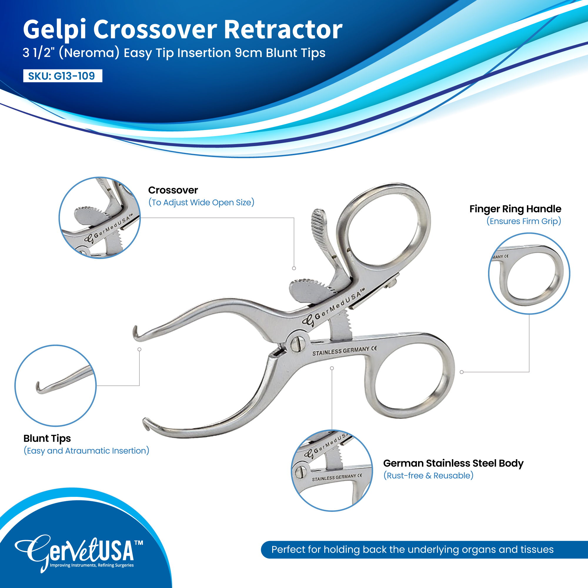 Gelpi Crossover Retractor 3 1/2" (Neroma) Easy Tip Insertion 9cm Blunt Tips