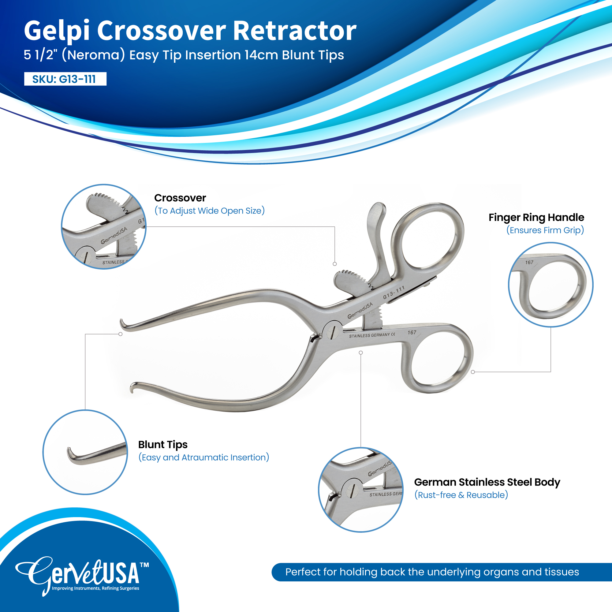 Gelpi Crossover Retractor 5 1/2" (Neroma) Easy Tip Insertion 14cm Blunt Tips